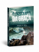 O DESCANSO DA GRAÇA
