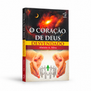 O CORAÇÃO DE DEUS DESVENDADO